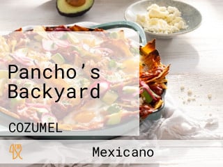 Pancho’s Backyard