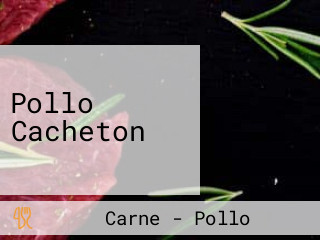 Pollo Cacheton