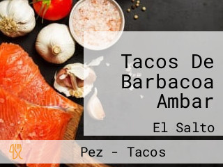 Tacos De Barbacoa Ambar