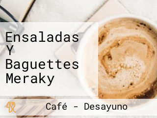 Ensaladas Y Baguettes Meraky