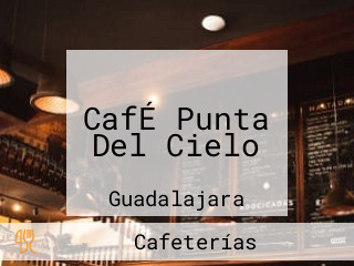 CafÉ Punta Del Cielo