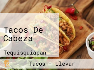 Tacos De Cabeza