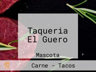 Taqueria El Guero