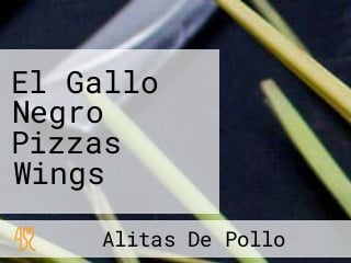 El Gallo Negro Pizzas Wings