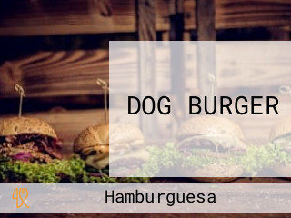 DOG BURGER