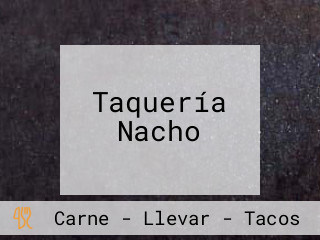 Taquería Nacho