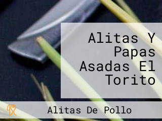 Alitas Y Papas Asadas El Torito