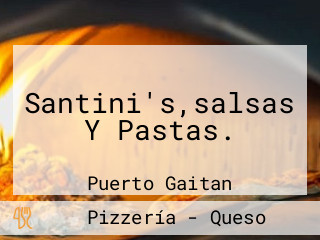 Santini's,salsas Y Pastas.