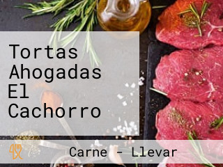 Tortas Ahogadas El Cachorro