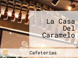 La Casa Del Caramelo