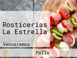 Rosticerías La Estrella