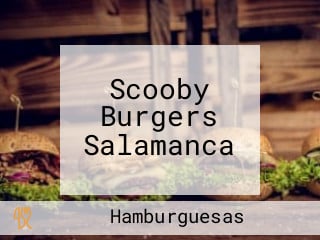 Scooby Burgers Salamanca