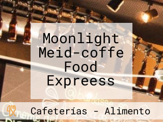 Moonlight Meid-coffe Food Expreess