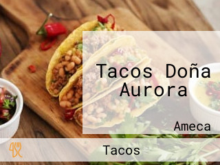 Tacos Doña Aurora ‍