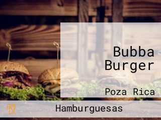 Bubba Burger