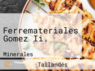 Ferremateriales Gomez Ii.