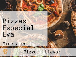 Pizzas Especial Eva