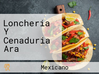 Loncheria Y Cenaduria Ara