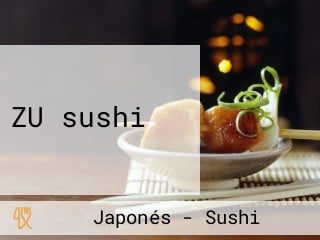 ZU sushi