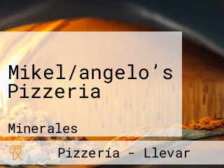 Mikel/angelo’s Pizzeria