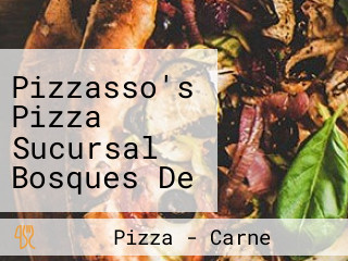 Pizzasso's Pizza Sucursal Bosques De Santa Anita. Antes Andretti!