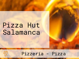 Pizza Hut Salamanca