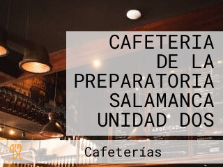 CAFETERIA DE LA PREPARATORIA SALAMANCA UNIDAD DOS