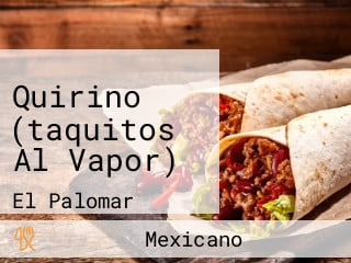 Quirino (taquitos Al Vapor)