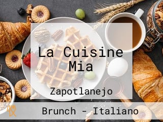 La Cuisine Mia