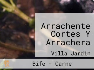 Arrachente Cortes Y Arrachera