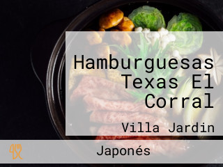 Hamburguesas Texas El Corral