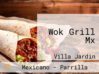 Wok Grill Mx