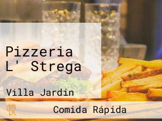 Pizzeria L' Strega