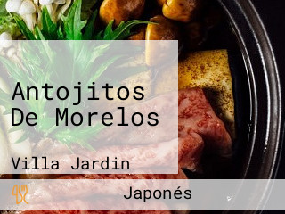 Antojitos De Morelos