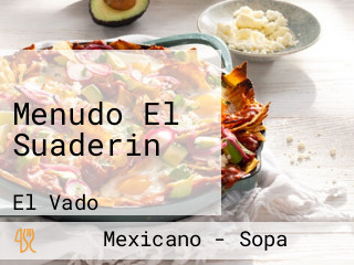 Menudo El Suaderin