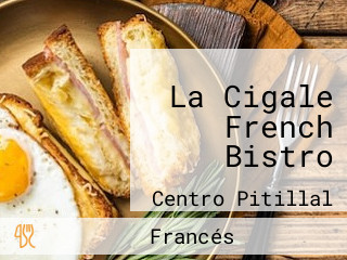 La Cigale French Bistro