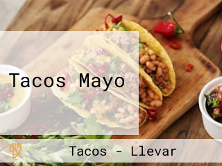 Tacos Mayo