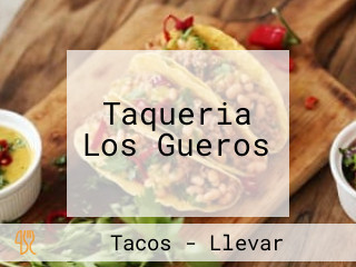 Taqueria Los Gueros