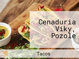 Cenaduria Viky, Pozole