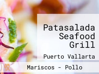 Patasalada Seafood Grill