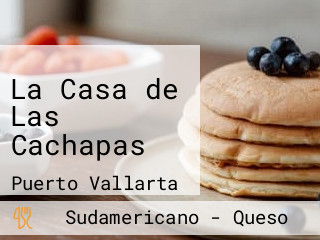 La Casa de Las Cachapas