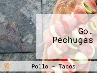 Go. Pechugas