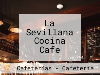 La Sevillana Cocina Cafe