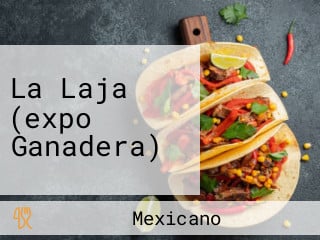 La Laja (expo Ganadera)