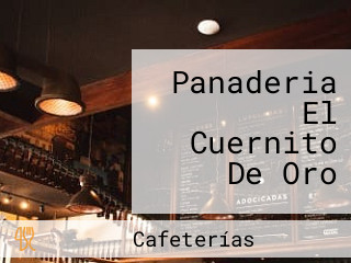 Panaderia El Cuernito De Oro