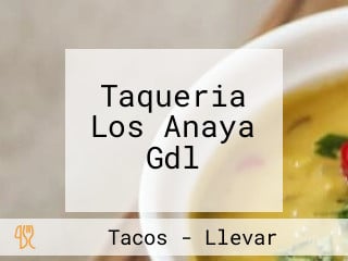 Taqueria Los Anaya Gdl