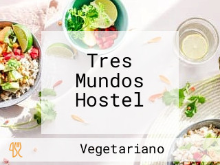 Tres Mundos Hostel