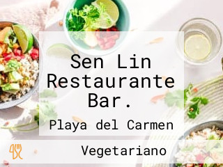 Sen Lin Restaurante Bar.