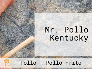 Mr. Pollo Kentucky