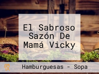 El Sabroso Sazón De Mamá Vicky